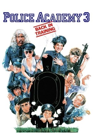 Police Academy: 3  Back in Training (1986)